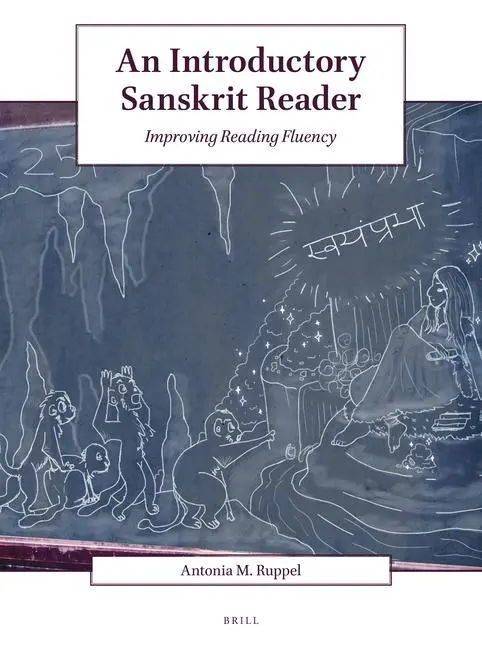 Cover: 9789004468665 | An Introductory Sanskrit Reader | Improving Reading Fluency | Ruppel
