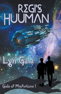 Cover: 9798215808665 | Regi's Huuman | Lyn Gala | Taschenbuch | Englisch | 2022 | Lyn Gala