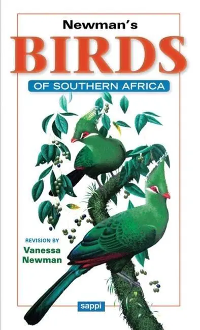 Cover: 9781770078765 | Newman's Birds of South Africa | Kenneth Newman | Taschenbuch | 2011