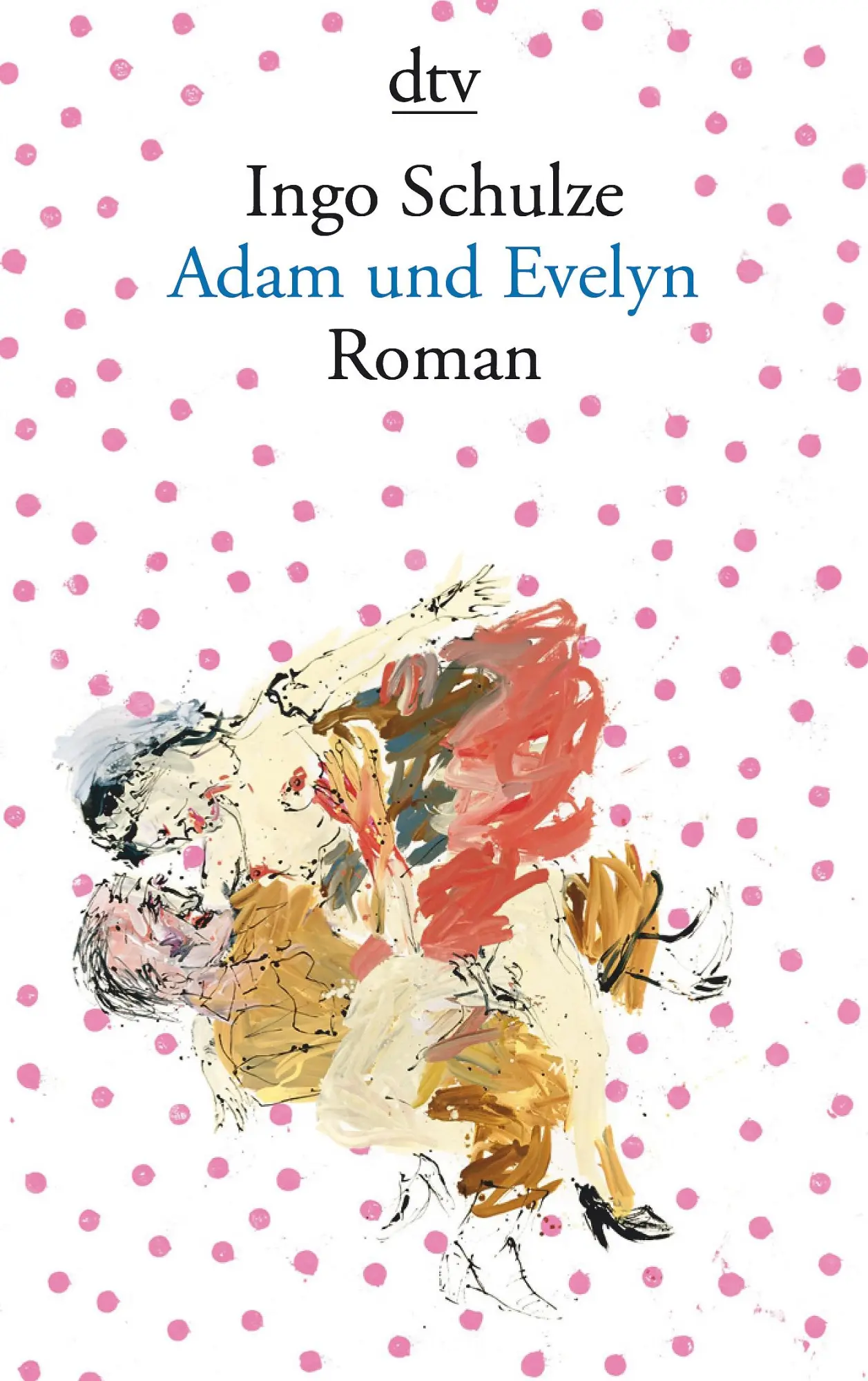 Cover: 9783423138765 | Adam und Evelyn | Roman | Ingo Schulze | Taschenbuch | 317 S. | 2010