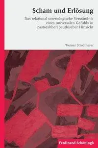 Cover: 9783506778765 | Scham und Erlösung | Werner Strodmeyer | Taschenbuch | 535 S. | 2013