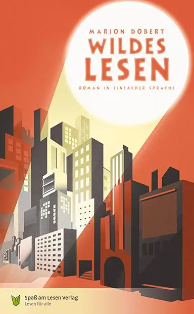 Cover: 9783944668765 | Wildes Lesen | In Einfacher Sprache | Marion Döbert | Taschenbuch