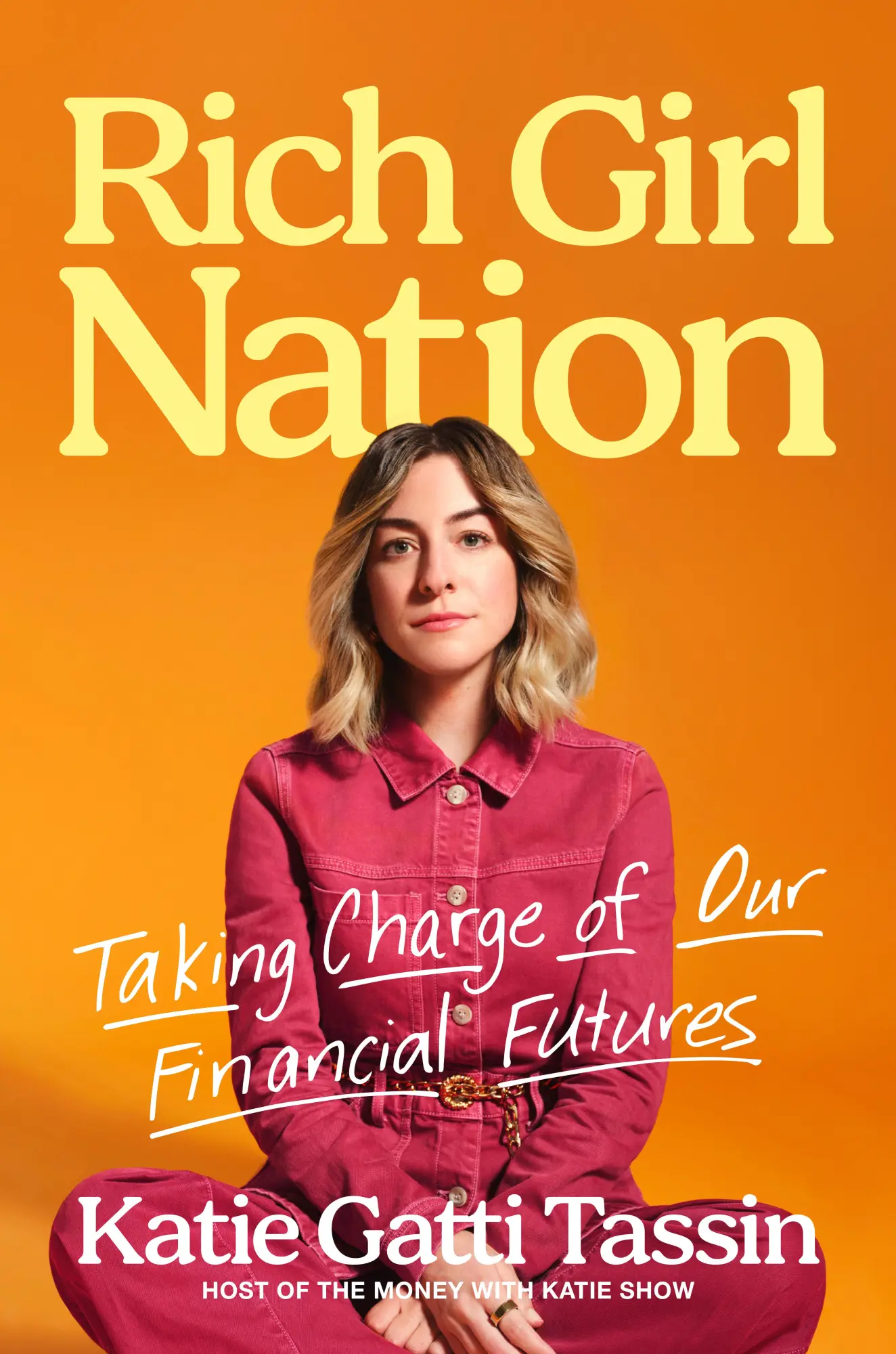 Cover: 9780593718865 | Rich Girl Nation | Taking Charge of Our Financial Futures | Tassin