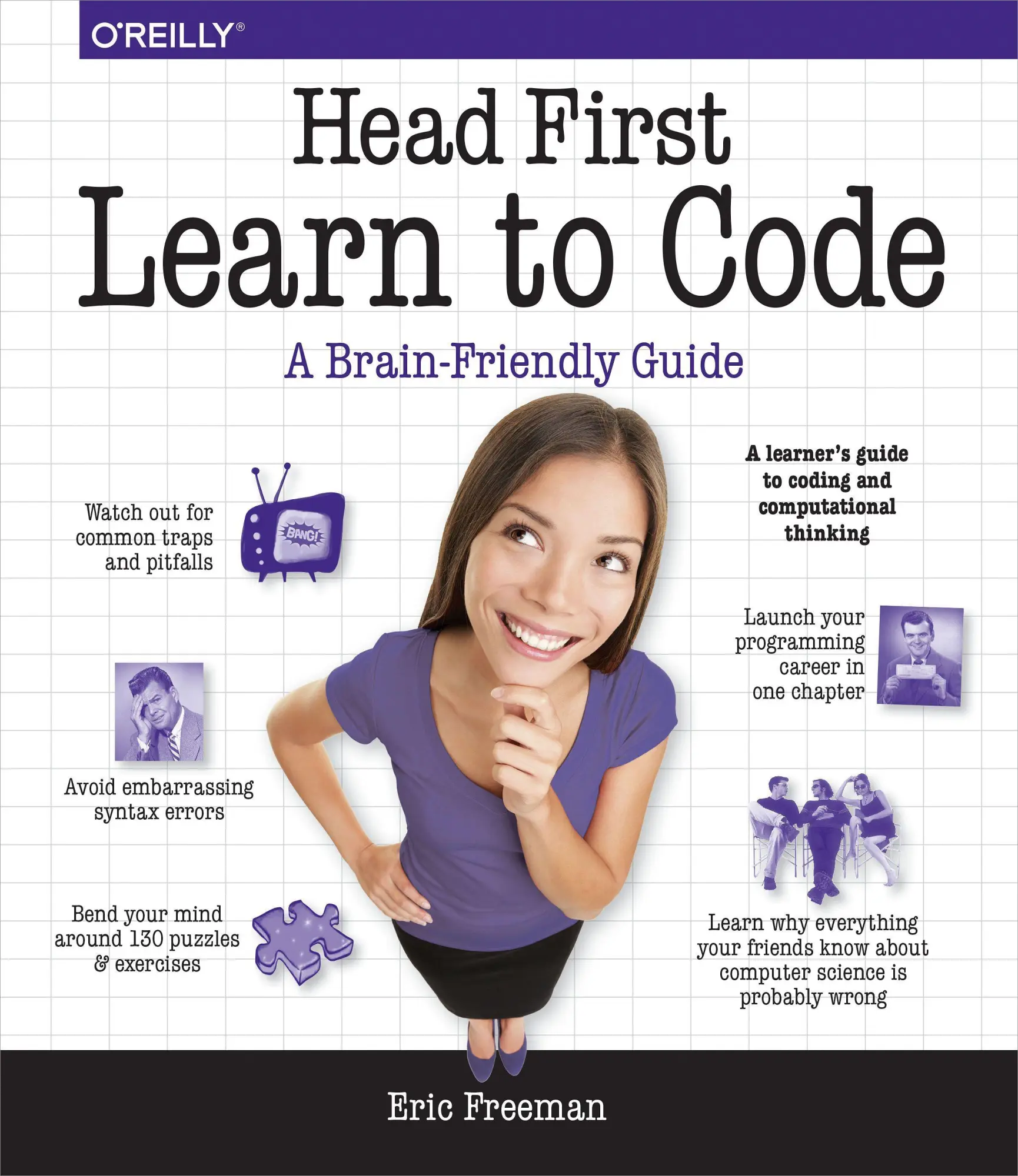 Cover: 9781491958865 | Head First Learn to Code | Eric Freeman | Taschenbuch | Englisch Cover: 9781491958865 | Head First Learn to Code | Eric Freeman | Taschenbuch | Englisch