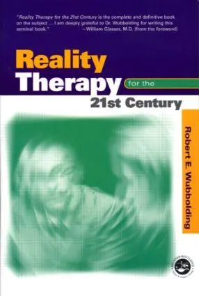 Cover: 9781560328865 | Reality Therapy for the 21st Century | Robert E Wubbolding | Buch