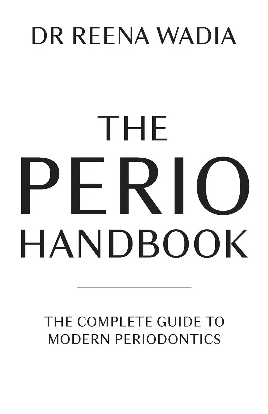 Cover: 9781781338865 | The Perio Handbook | The complete guide to modern periodontics | Wadia