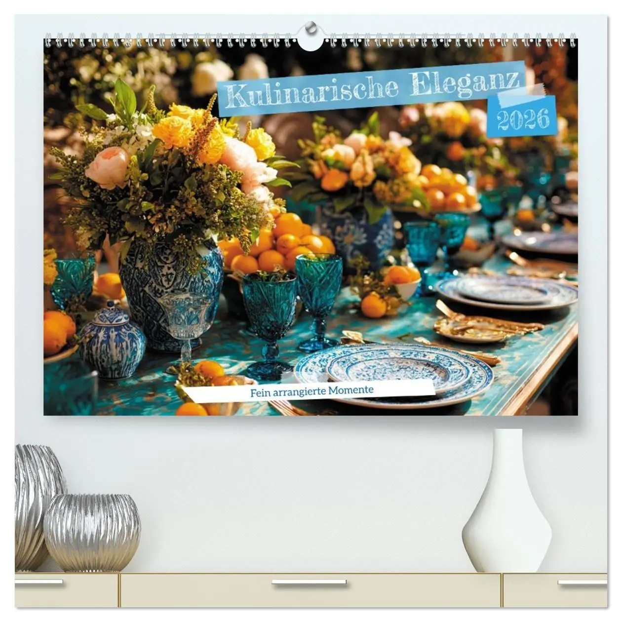 Cover: 9783516738865 | Kulinarische Eleganz (hochwertiger Premium Wandkalender 2026 DIN A2...