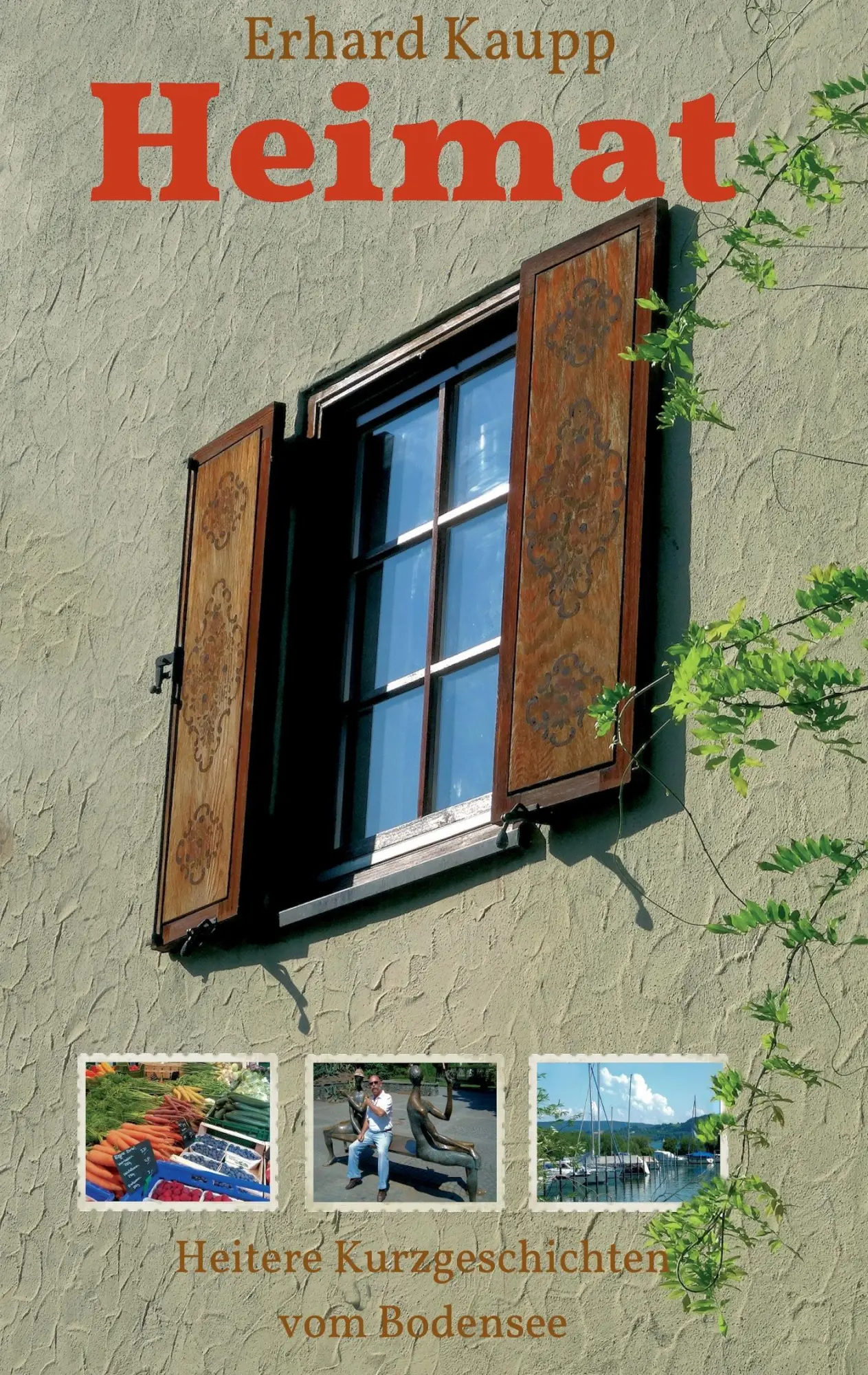 Cover: 9783734538865 | Heimat | Heitere Kurzgeschichten vom Bodensee | Erhard Kaupp | Buch