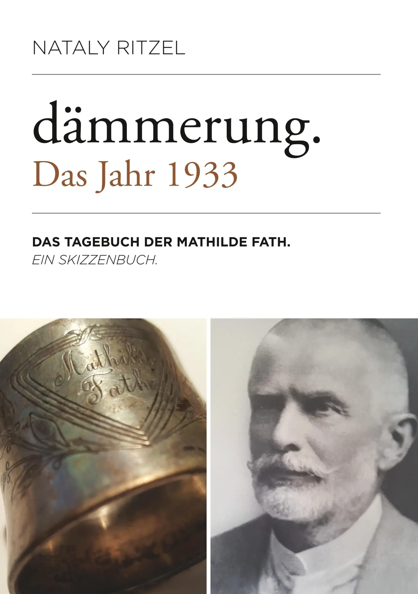 Dämmerung. Das Jahr 1933: Das Tagebuch der Mathilde Fath (Bunkernacht)