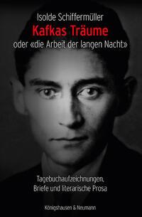 Cover: 9783826088865 | Kafkas Träume oder 'die Arbeit der langen Nacht' | Schiffermüller