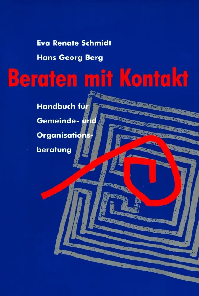 Cover: 9783837048865 | Beraten mit Kontakt | Handbuch für Gemeinde- und Organisationsberatung