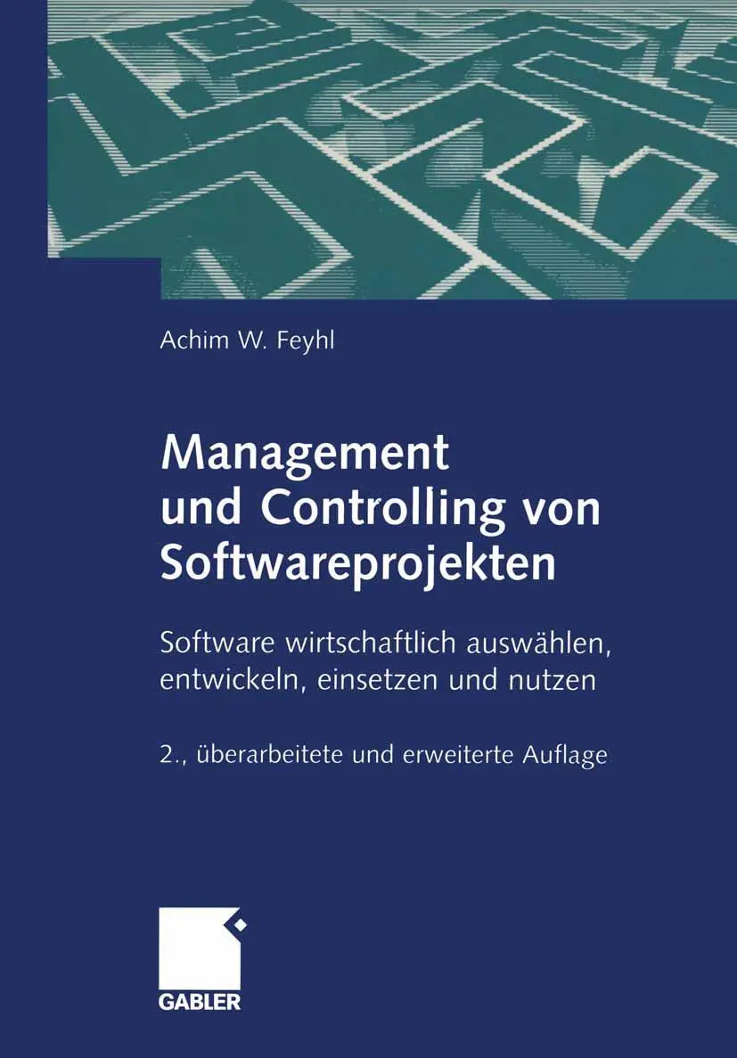 Cover: 9783409288965 | Management und Controlling von Softwareprojekten | Achim Feyhl | Buch