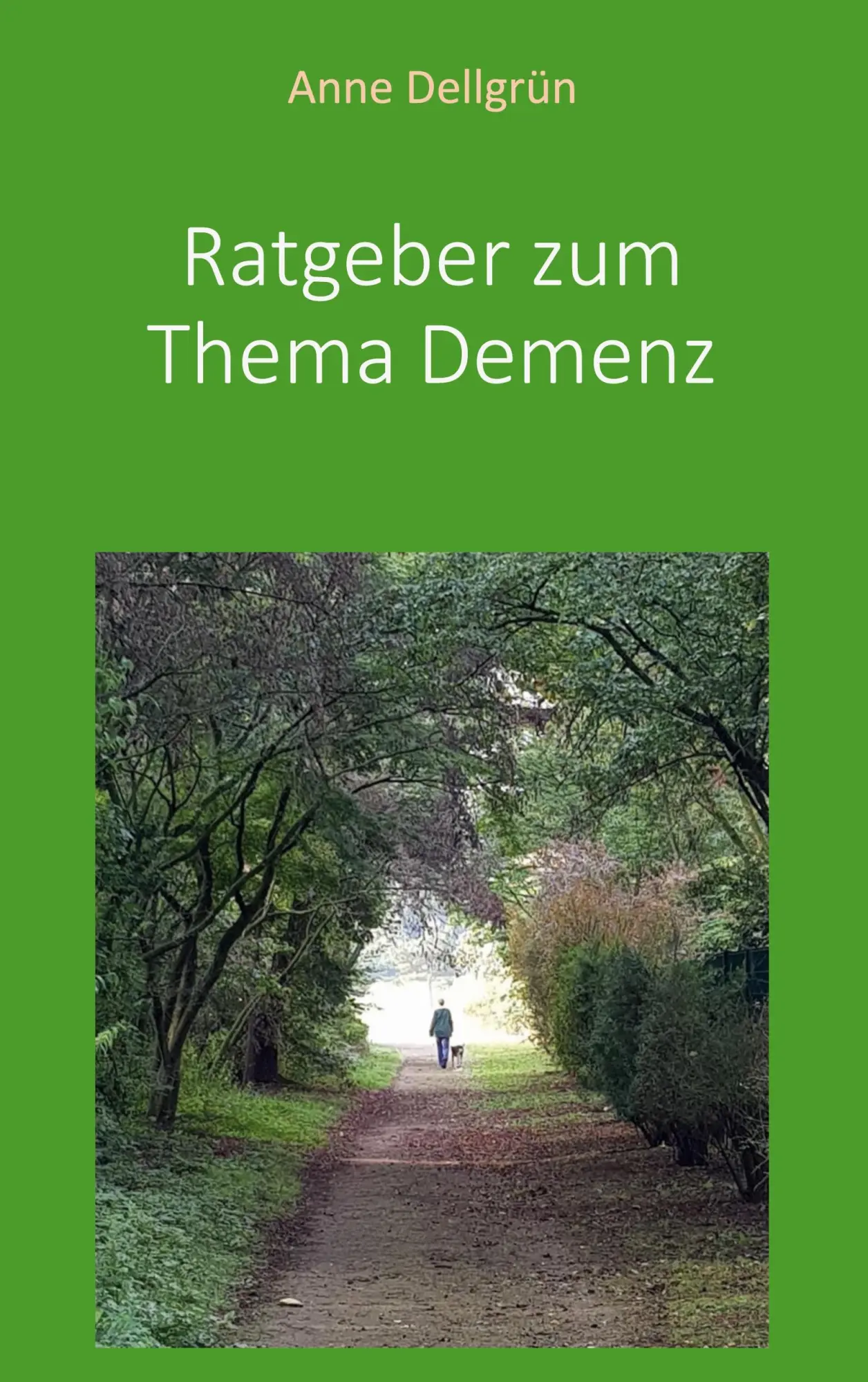 Cover: 9783751978965 | Ratgeber zum Thema Demenz | Vermittlung von Demenz im Lebensumfeld