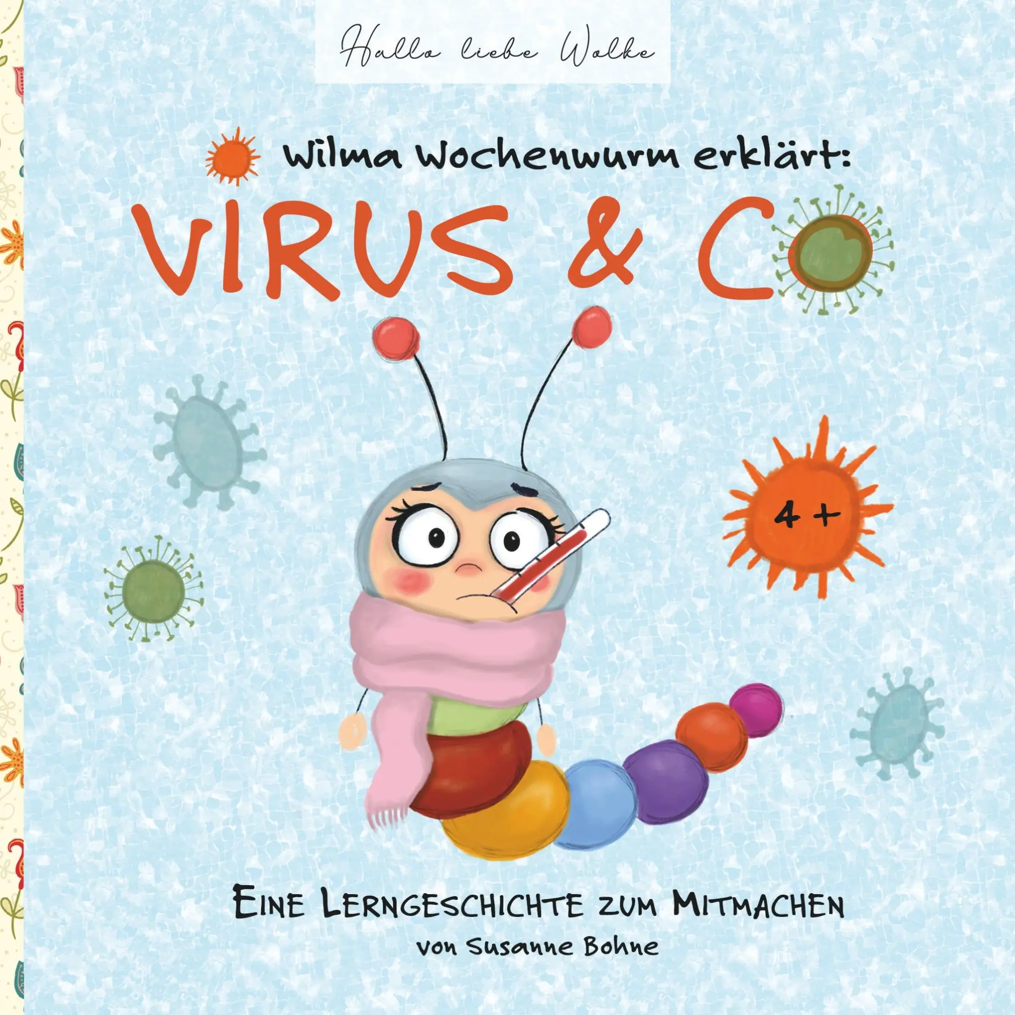 Cover: 9783752898965 | Wilma Wochenwurm erklärt: Virus &amp; Co | Susanne Bohne | Taschenbuch