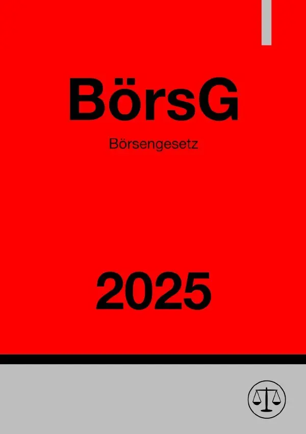 Cover: 9783818778965 | Börsengesetz - BörsG 2025 | DE | Ronny Studier | Taschenbuch | 68 S.
