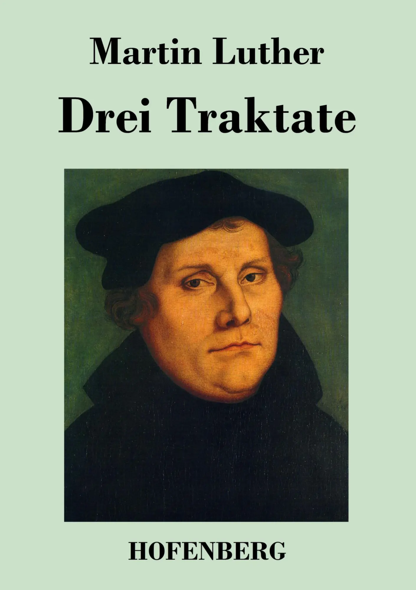 Cover: 9783843048965 | Drei Traktate | Martin Luther | Taschenbuch | Paperback | 52 S. | 2014