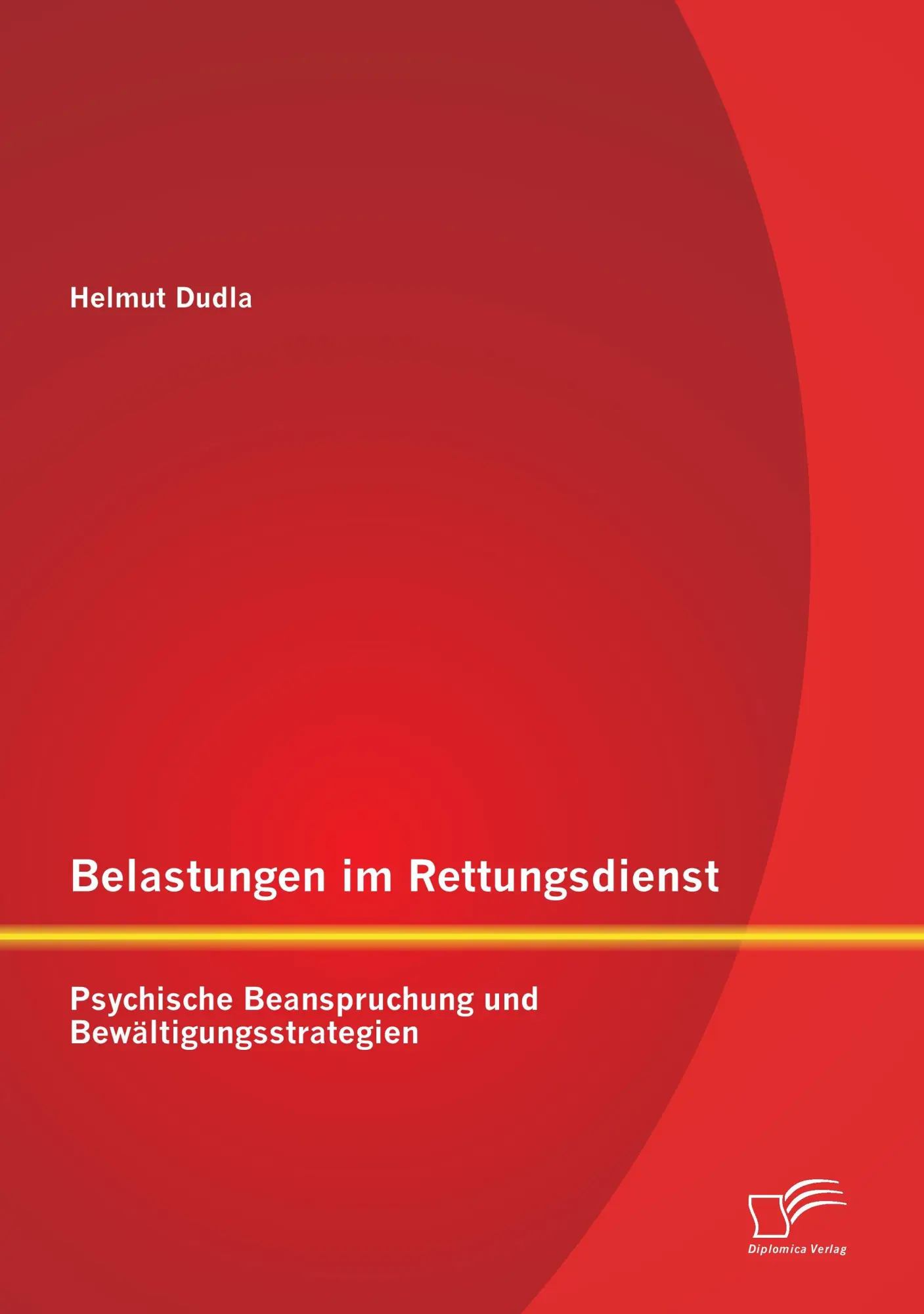 Cover: 9783958508965 | Belastungen im Rettungsdienst: Psychische Beanspruchung und...