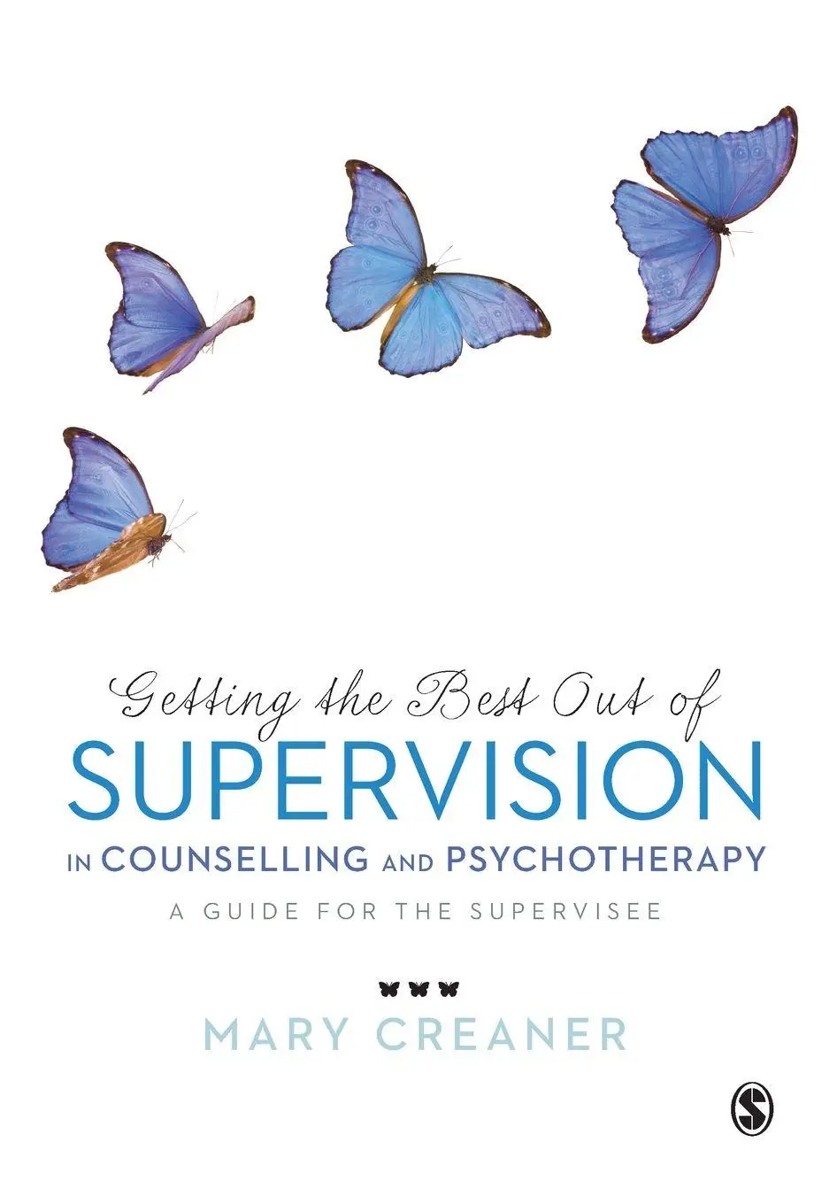 Cover: 9780857029065 | Getting the Best Out of Supervision in Counselling &amp; Psychotherapy
