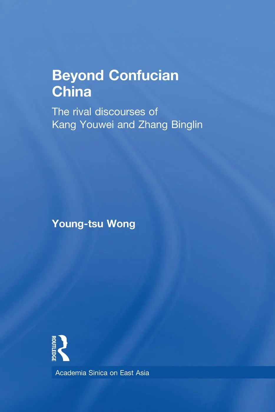 Cover: 9781138879065 | Beyond Confucian China | Young-Tsu Wong | Taschenbuch | Englisch