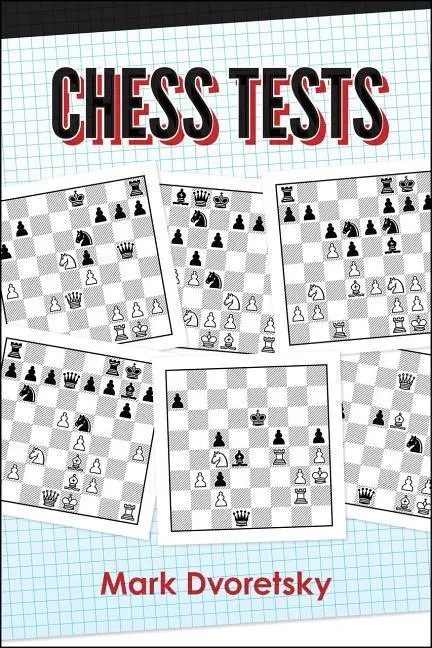 Cover: 9781949859065 | Chess Tests | Mark Dvoretsky | Taschenbuch | Englisch | 2019