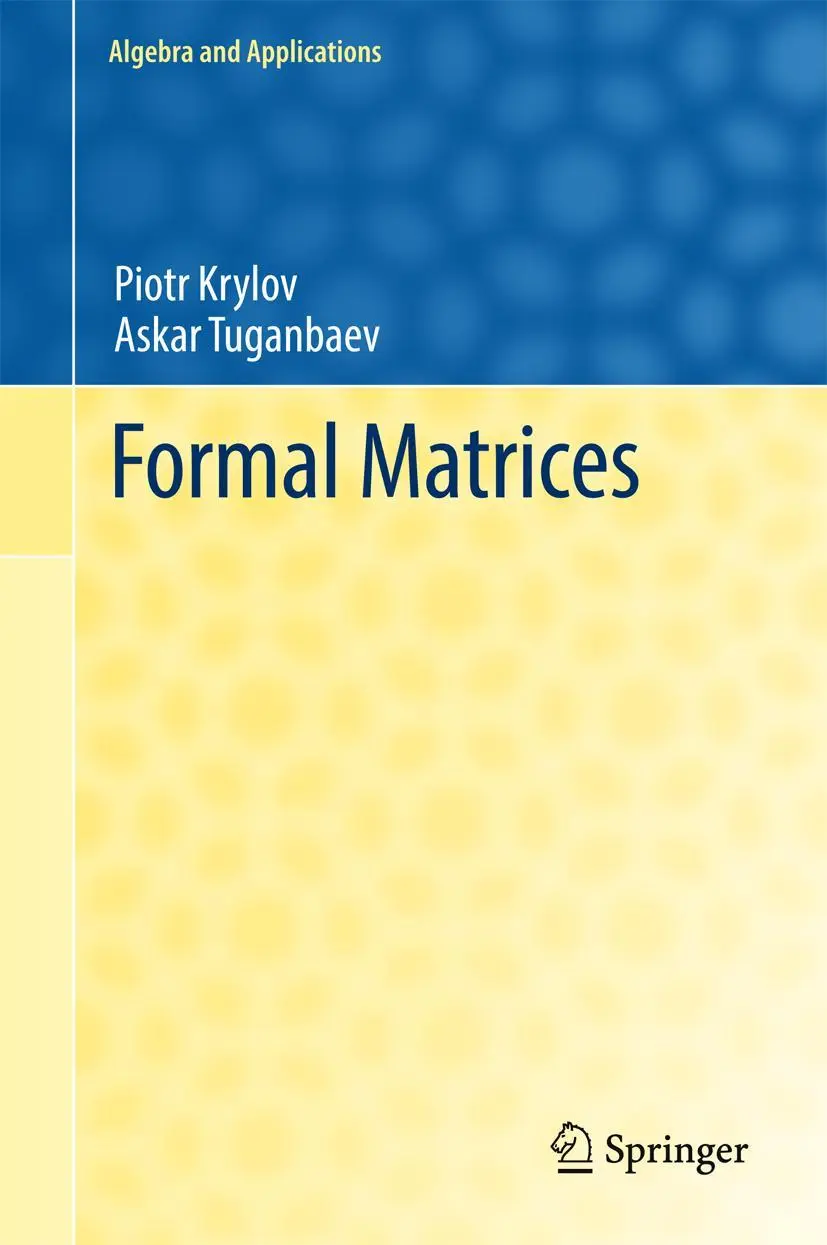 Cover: 9783319539065 | Formal Matrices | Askar Tuganbaev (u. a.) | Buch | viii | Englisch