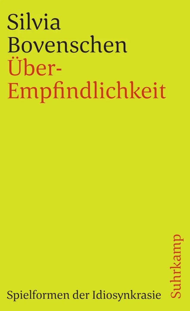 Cover: 9783518459065 | Über-Empfindlichkeit | Spielformen der Idiosynkrasie | Bovenschen Cover: 9783518459065 | Über-Empfindlichkeit | Spielformen der Idiosynkrasie | Bovenschen