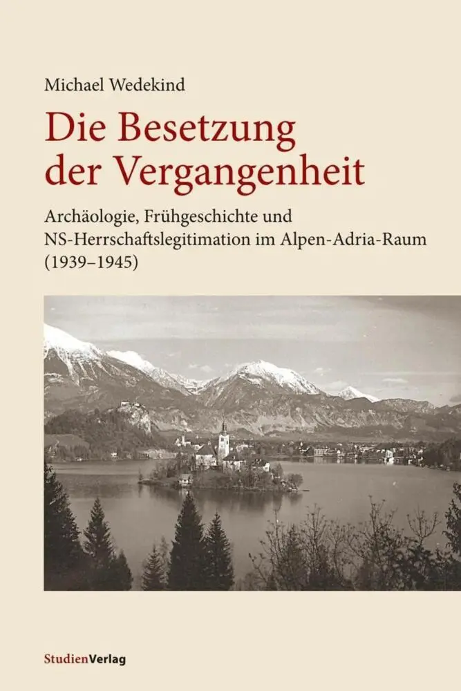 Cover: 9783706559065 | Die Besetzung der Vergangenheit | Michael Wedekind | Taschenbuch