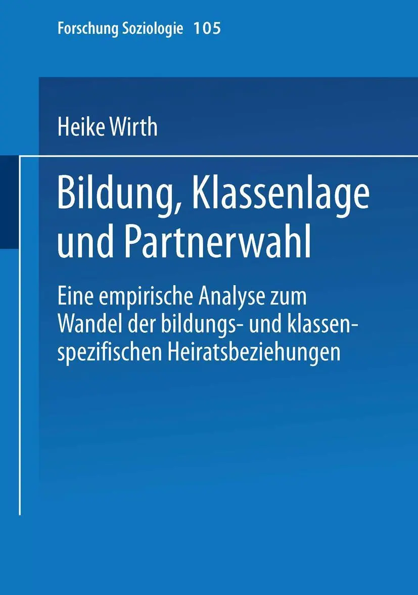 Cover: 9783810029065 | Bildung, Klassenlage und Partnerwahl | Heike Wirth | Taschenbuch