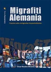 Cover: 9783896579065 | Migrafiti Alemania | Cuentos sobre inmigrantes hispanohablantes | Buch