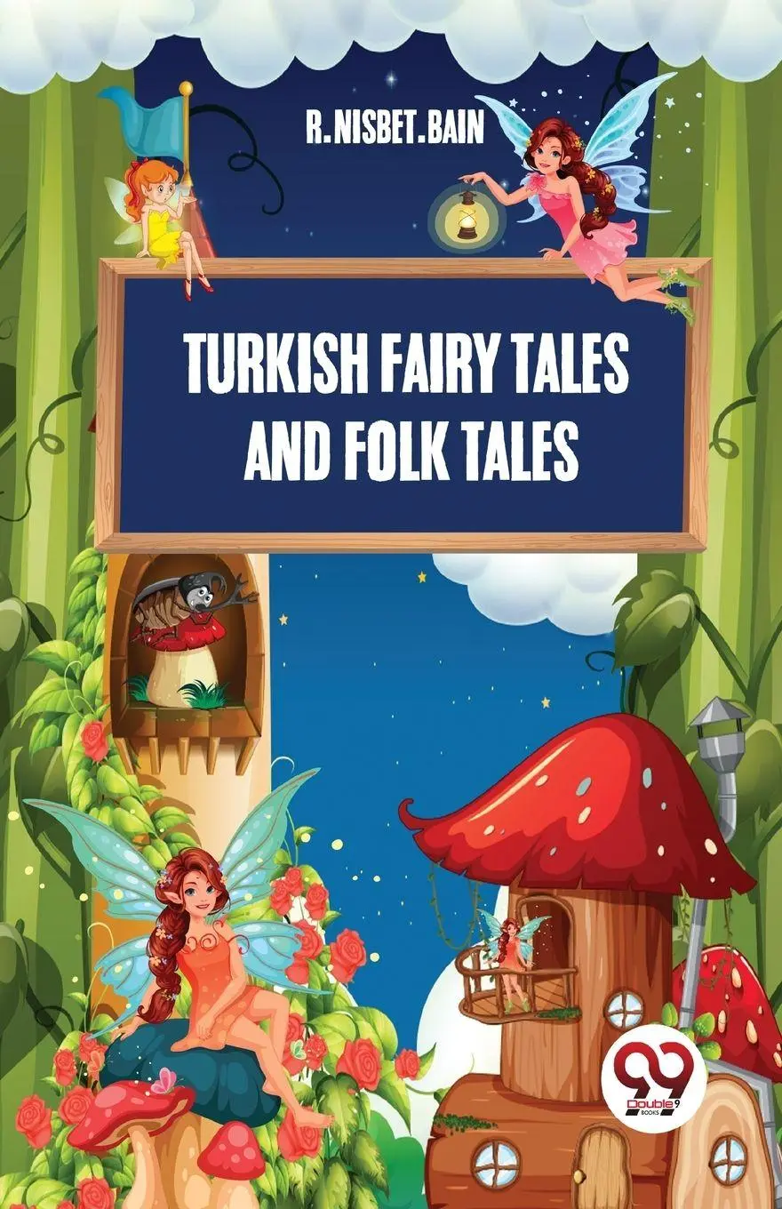 Cover: 9789357489065 | Turkish Fairy Tales And Folk Tales | R. Nisbet. Bain | Taschenbuch