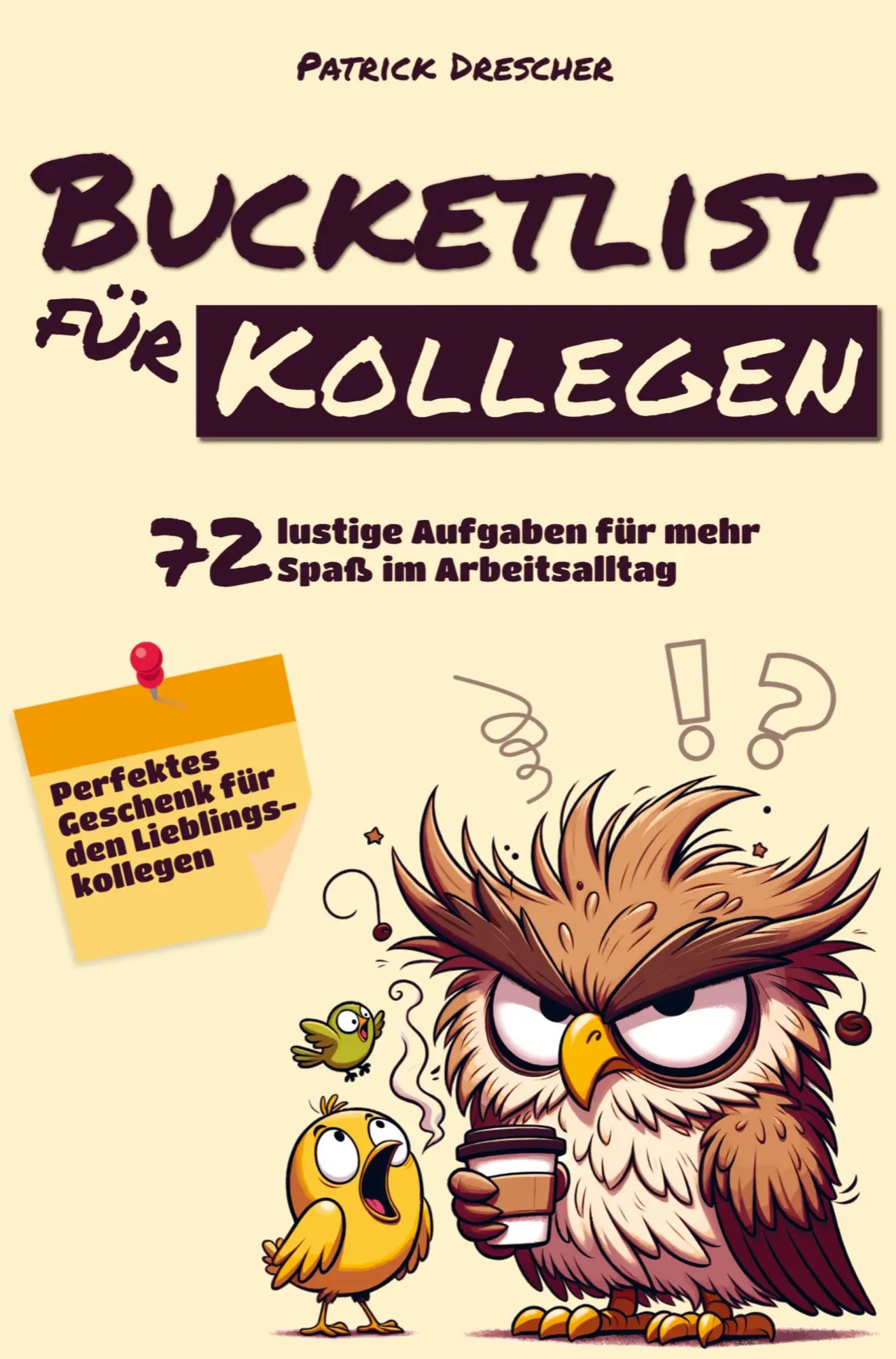 Cover: 9789403779065 | Bucket-List für Kollegen | Patrick Drescher | Taschenbuch | 80 S.