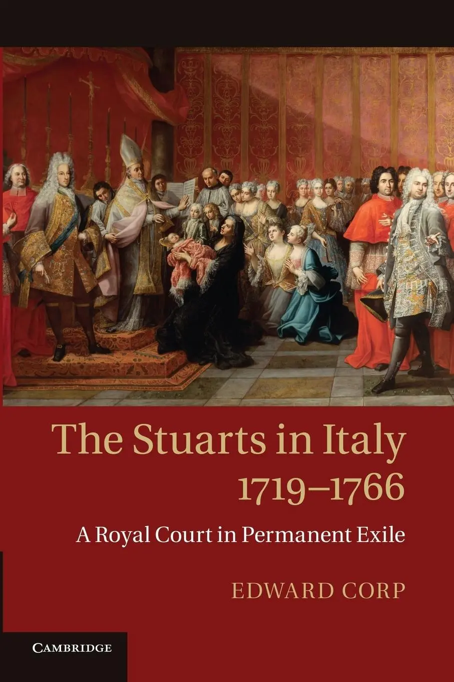 Cover: 9781107629165 | The Stuarts in Italy, 1719-1766 | Edward Corp | Taschenbuch | Englisch