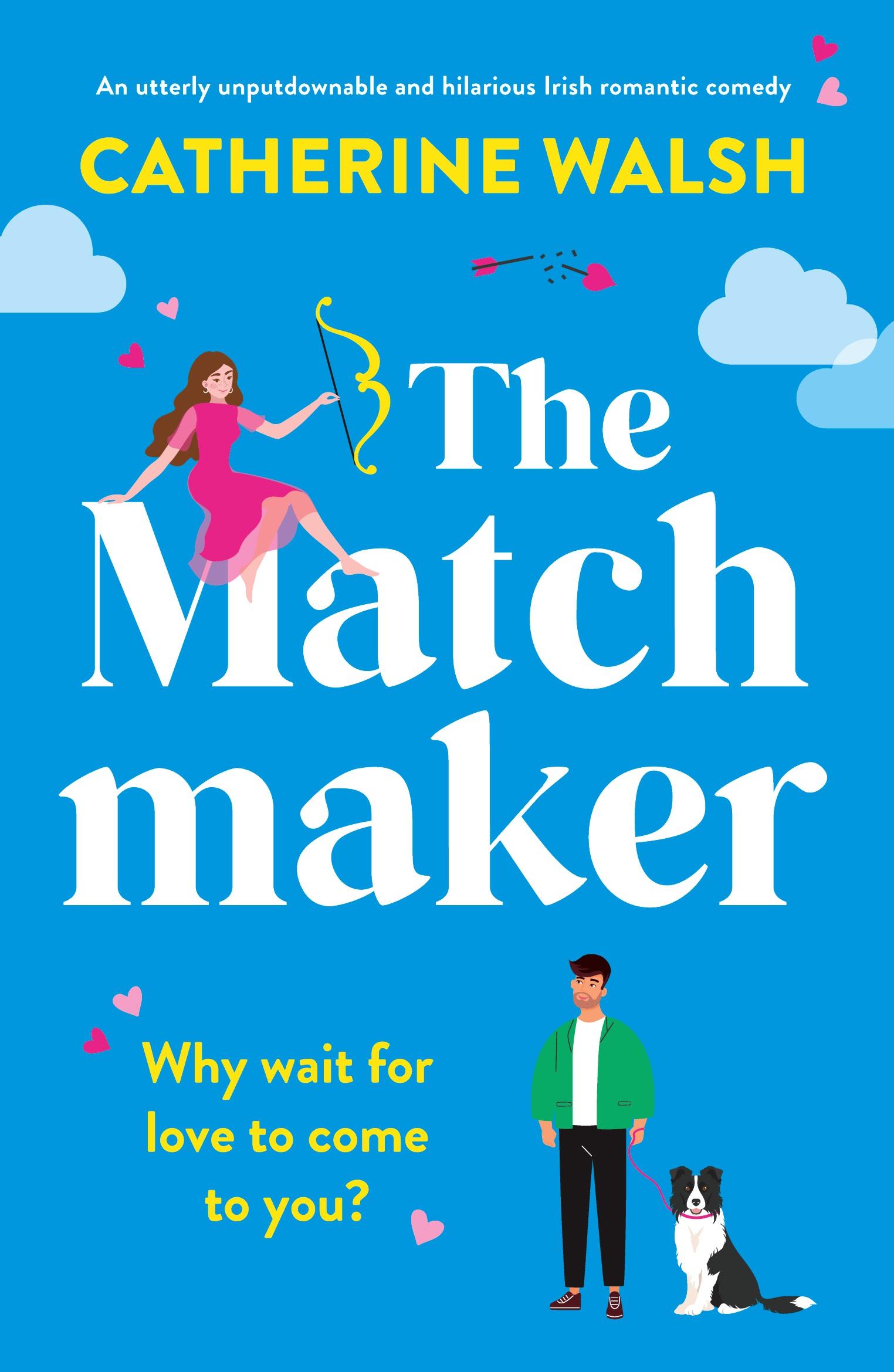 Cover: 9781803149165 | The Matchmaker | Catherine Walsh | Taschenbuch | Englisch | 2023