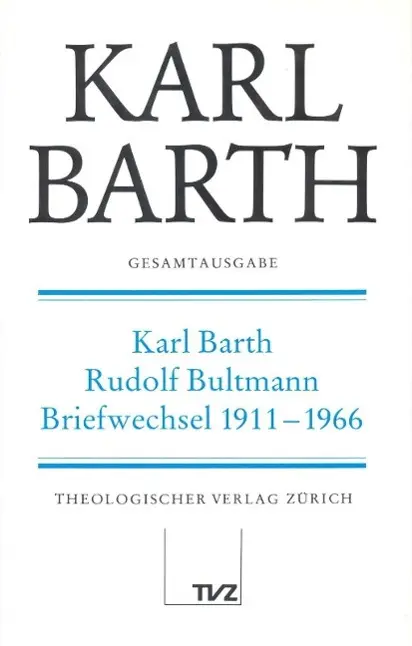 Cover: 9783290109165 | Karl Barth, Rudolf Bultmann, Briefwechsel | Karl Barth (u. a.) | Buch