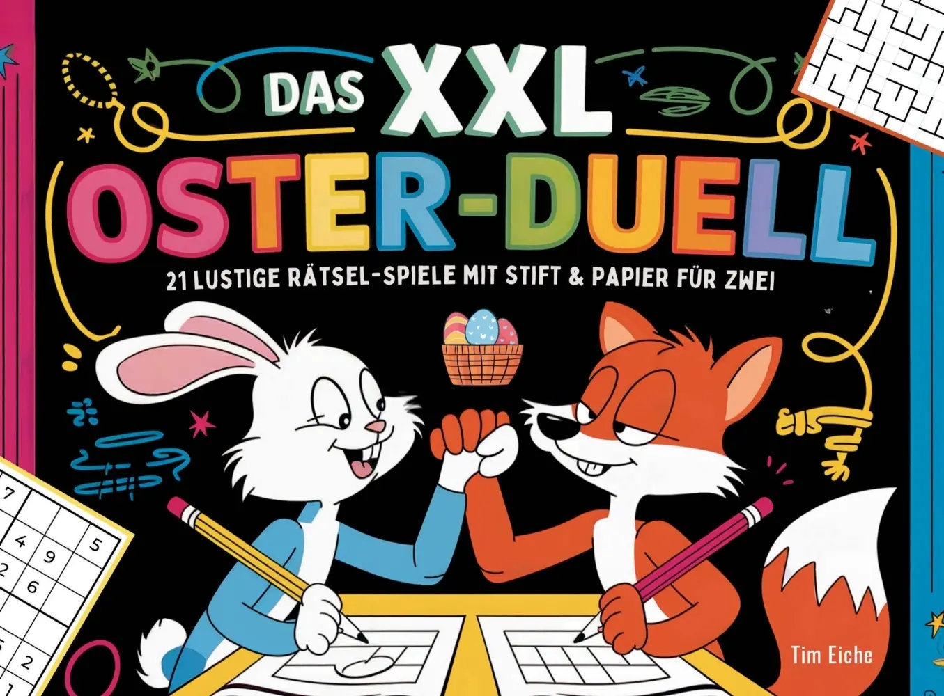 Cover: 9783911099165 | Das XXL Oster-Duell: 21 lustige Rätsel-Spiele mit Stift &amp; Papier...
