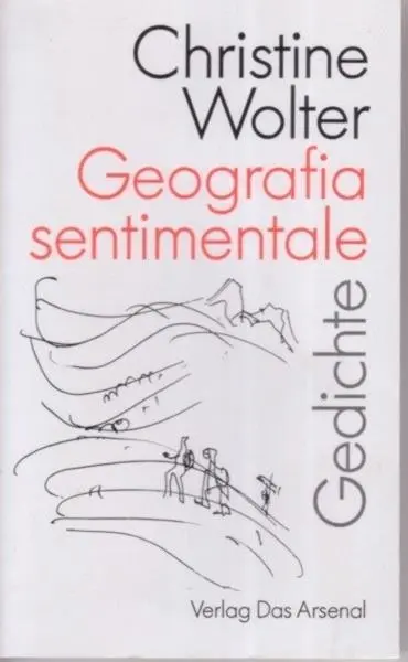 Cover: 9783931109165 | Wolter, C: Geografia sentimentale | Gedichte | Christine Wolter | Buch