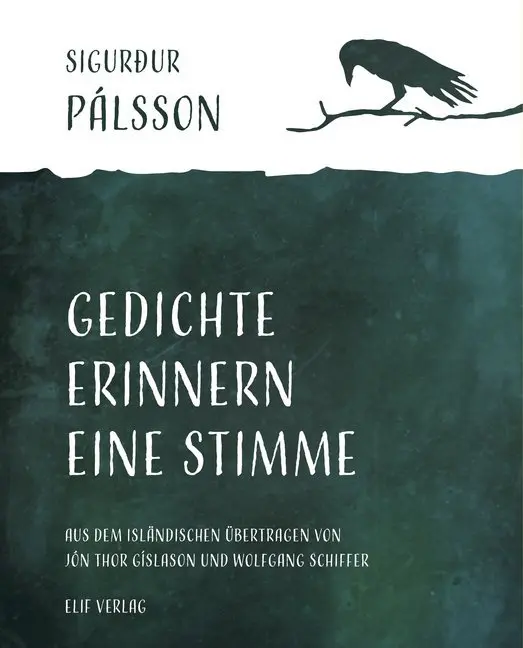 Cover: 9783946989165 | Gedichte erinnern eine Stimme | Sigurdur Palsson | Buch | 132 S.