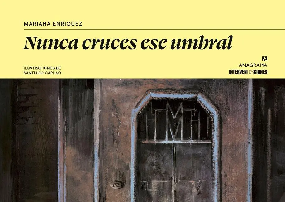 Cover: 9788433949165 | Nunca cruces ese umbral | Mariana Enriquez | Buch | Spanisch | 2026