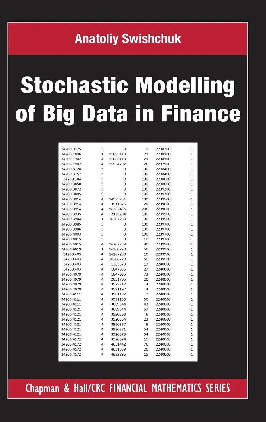 Cover: 9781032209265 | Stochastic Modelling of Big Data in Finance | Anatoliy Swishchuk Cover: 9781032209265 | Stochastic Modelling of Big Data in Finance | Anatoliy Swishchuk