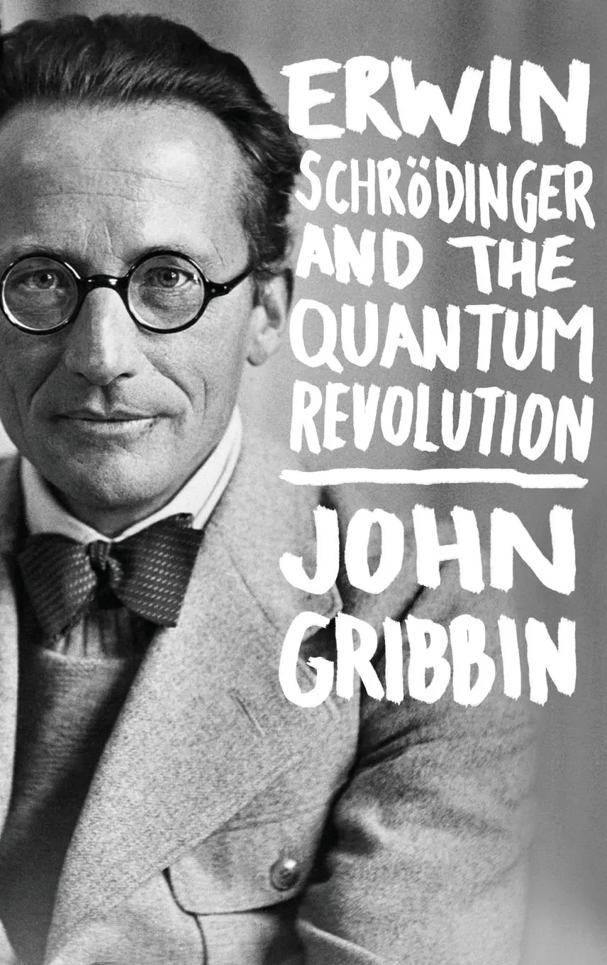 Cover: 9781118299265 | Erwin Schrodinger and the Quantum Revolution | John Gribbin | Buch