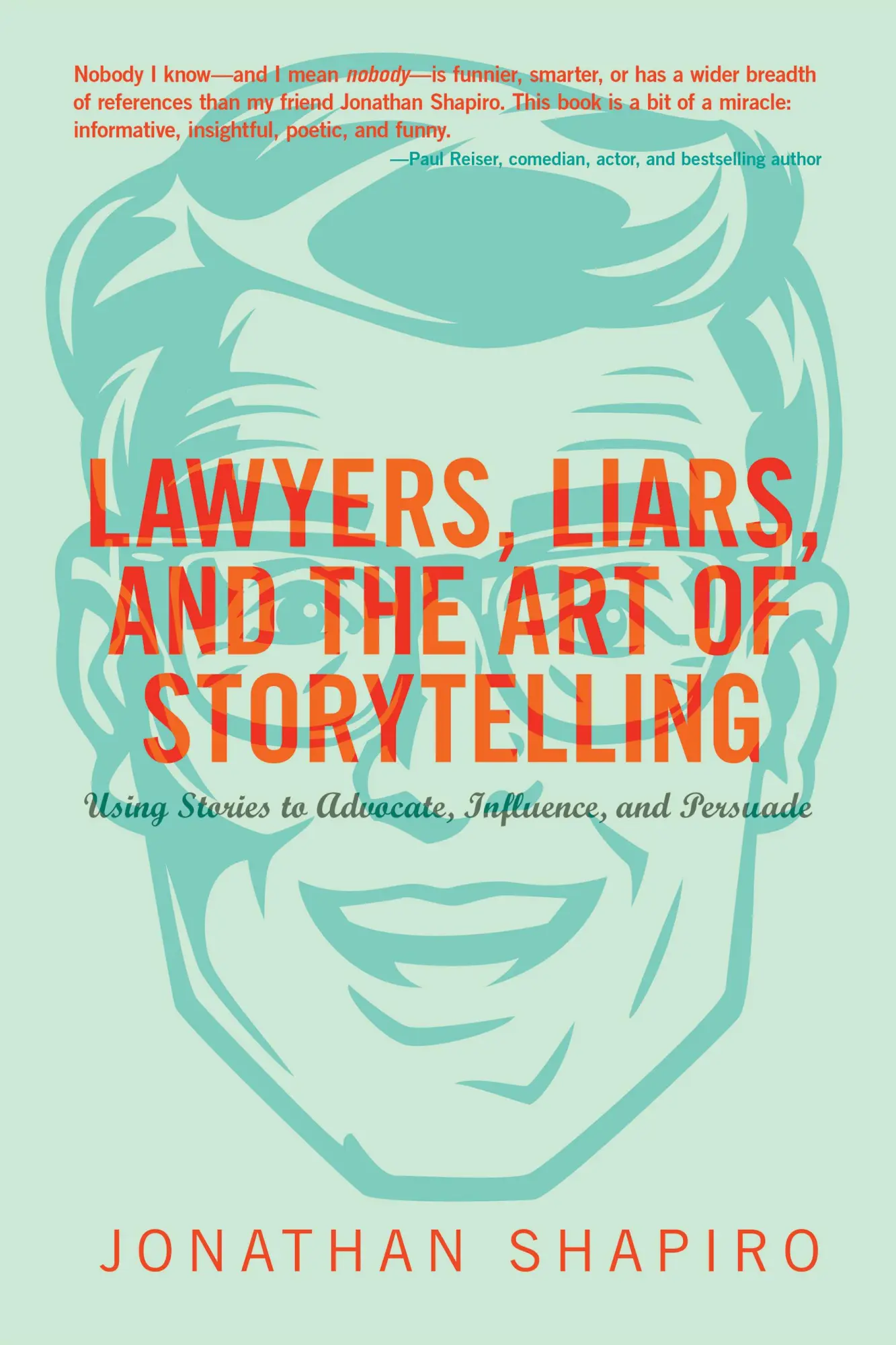 Cover: 9781627229265 | Lawyers, Liars and the Art of Storytelling | Jonathan Shapiro | Buch
