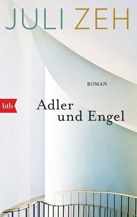 Cover: 9783442729265 | Adler und Engel | Juli Zeh | Taschenbuch | btb | 445 S. | Deutsch