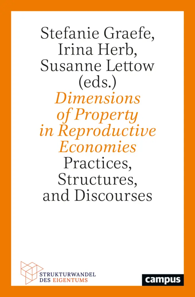Cover: 9783593519265 | Dimensions of Property in Reproductive Economies | Graefe (u. a.)