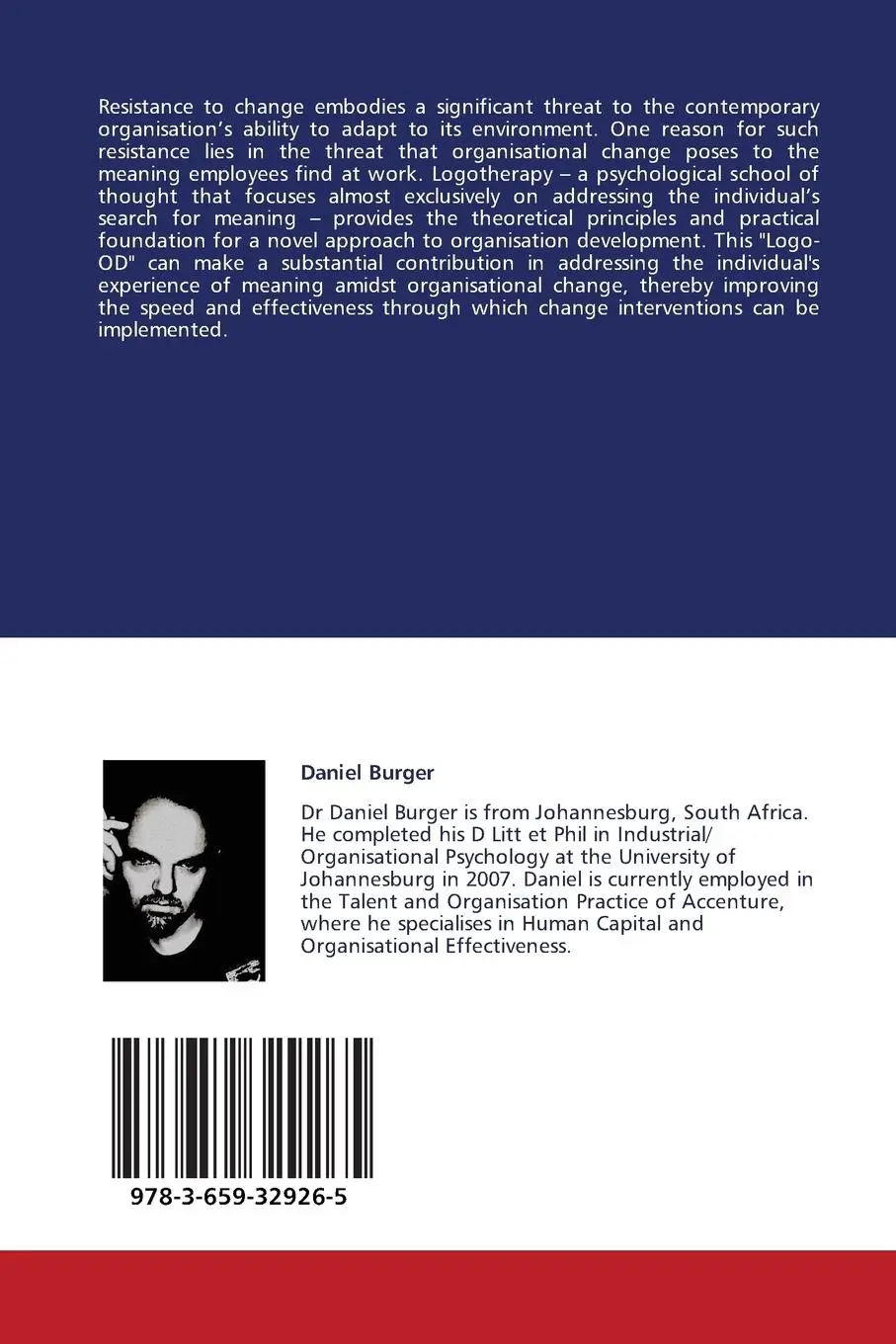 Rückseite: 9783659329265 | Using Logotherapy to Change Organisations | Daniel Burger (u. a.)
