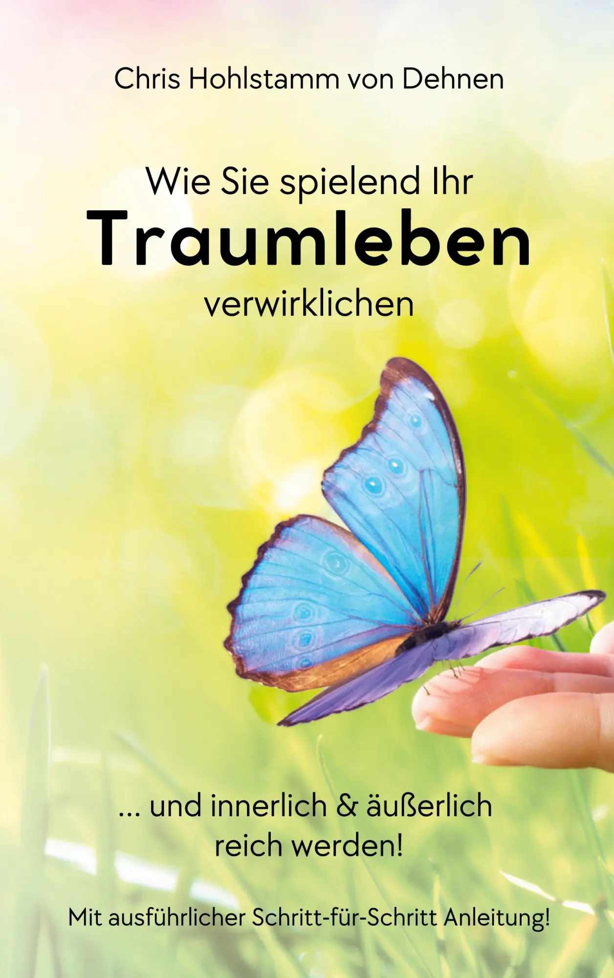 Cover: 9783757889265 | Wie Sie spielend Ihr Traumleben verwirklichen | Wendhausen | Buch