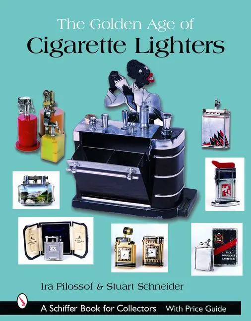 Cover: 9780764319365 | The Golden Age of Cigarette Lighters | Ira Pilossof | Buch | Gebunden