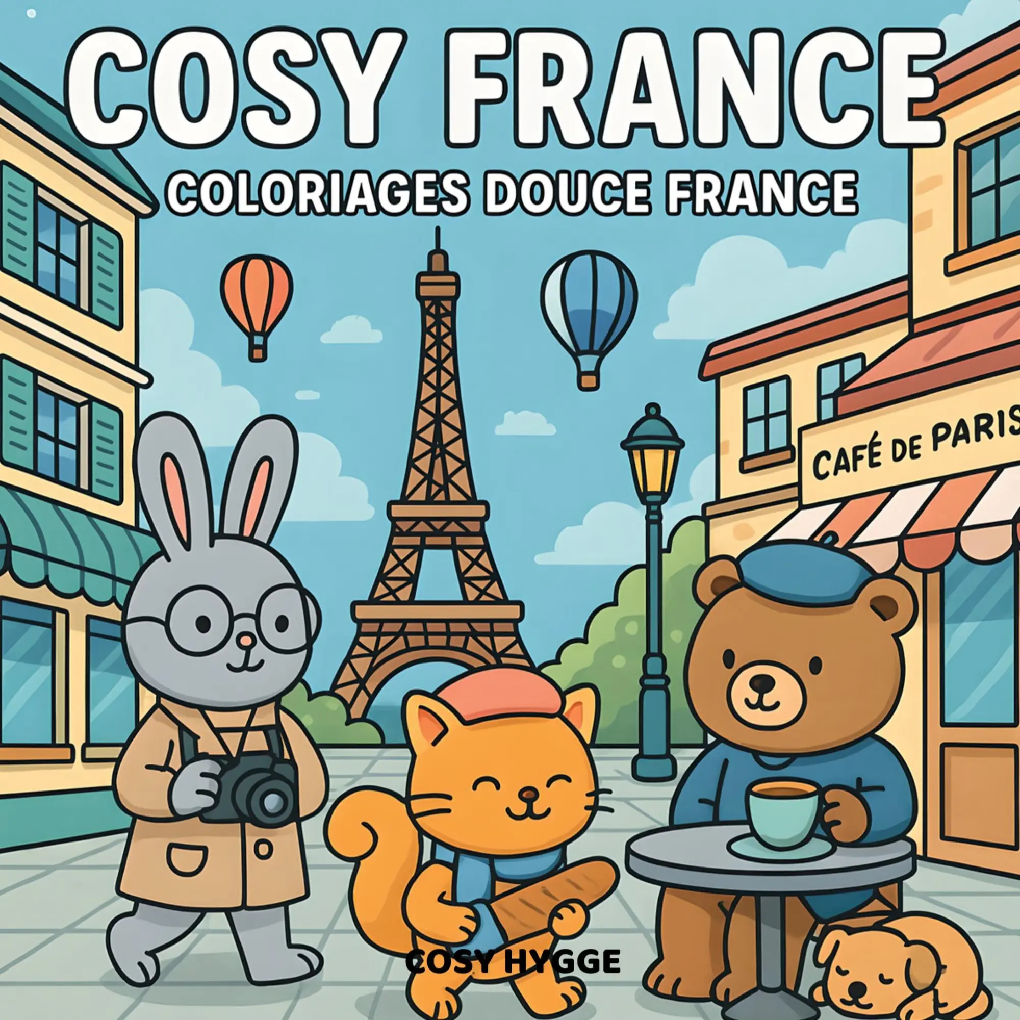 Cover: 9782322579365 | Cosy France | Coloriages Douce France | Cosy Hygge | Taschenbuch