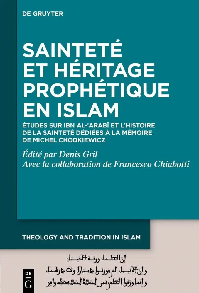 Cover: 9783119149365 | Sainteté et héritage prophétique en Islam | Denis Gril | Buch | XX