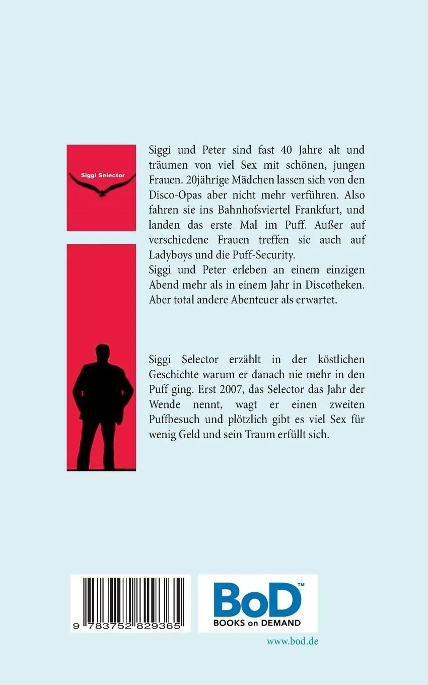 Rückseite: 9783752829365 | Viel Sex für wenig Geld | Das erste Mal im Puff | Siggi Selector