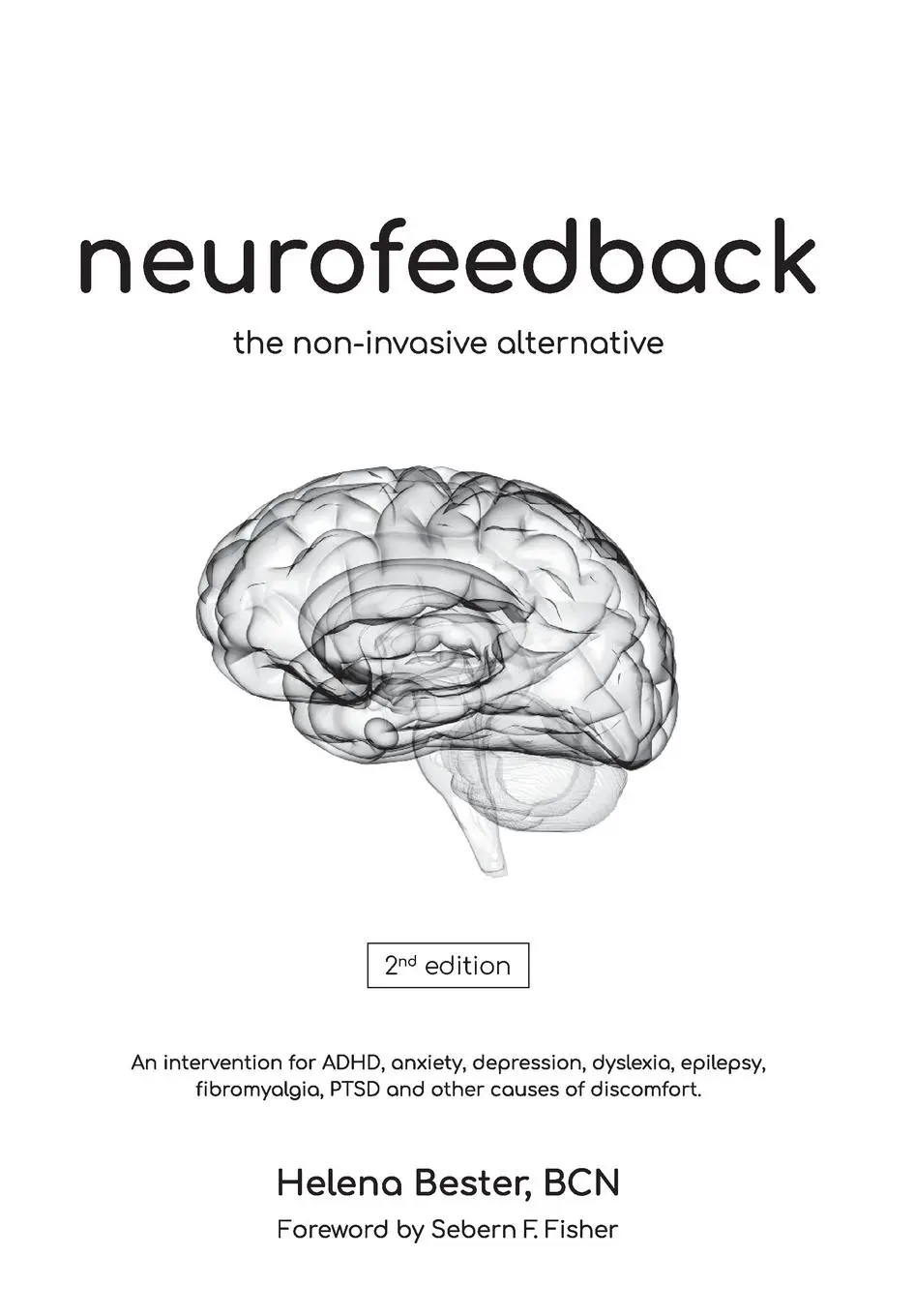 Cover: 9780997819465 | Neurofeedback: The Non-Invasive Alternative | Helena Bester | Buch